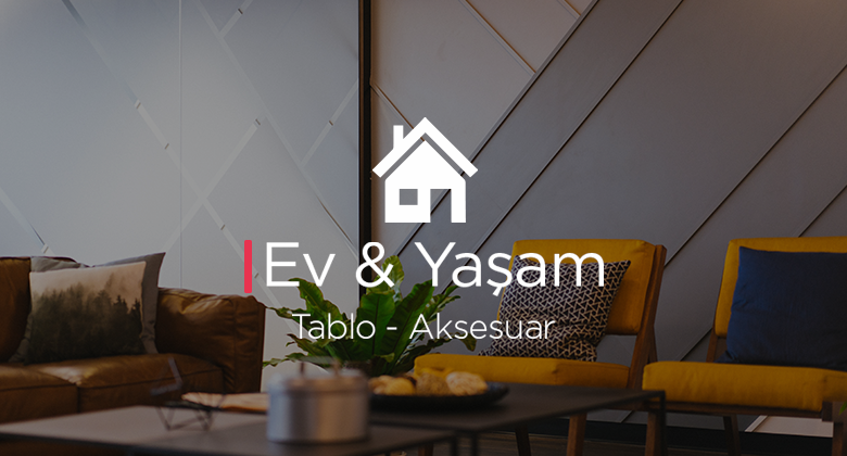 Ev ve Yaşam